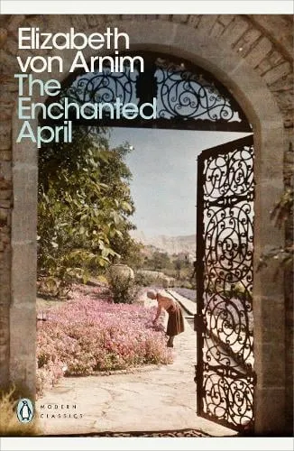 Elizabeth von Arnim The Enchanted April