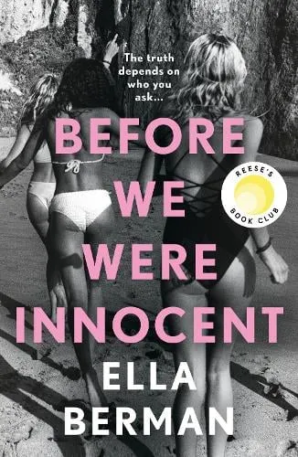 Ella Berman Before We Were Innocent