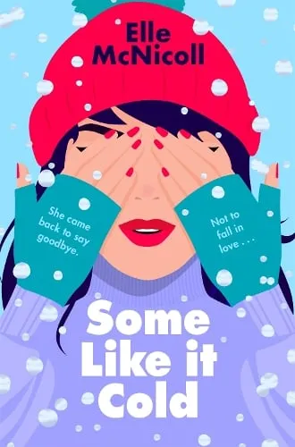 Elle McNicoll Some Like it Cold