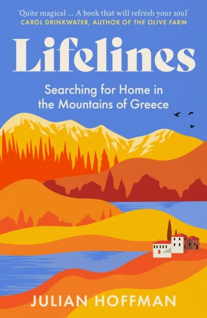 Elliott & Thompson Limited Lifelines : Searching For Home In The Mountains Of Greece