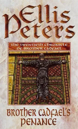 Ellis Peters Brother Cadfael's Penance