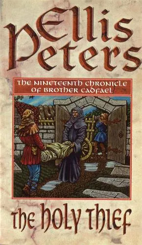 Ellis Peters The Holy Thief