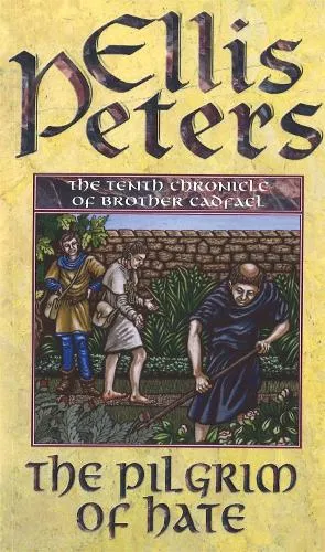 Ellis Peters The Pilgrim Of Hate