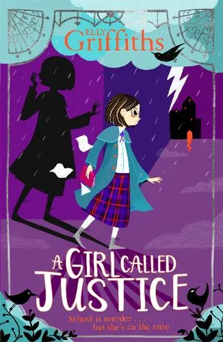 Elly Griffiths A Girl Called Justice