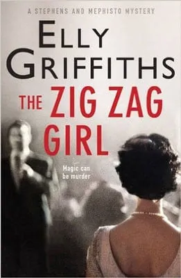Elly Griffiths The Zig Zag Girl