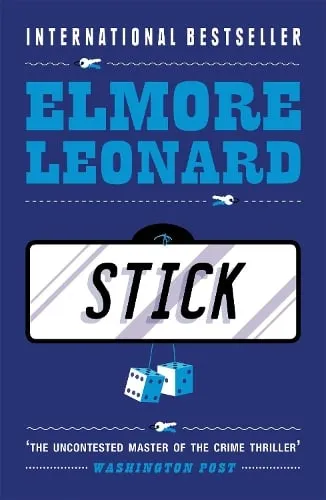 Elmore Leonard Stick