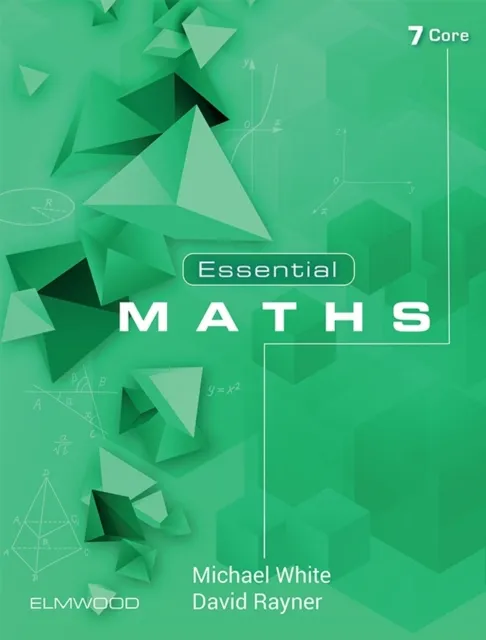 Elmwood Education Limited Essential Maths 7 Core