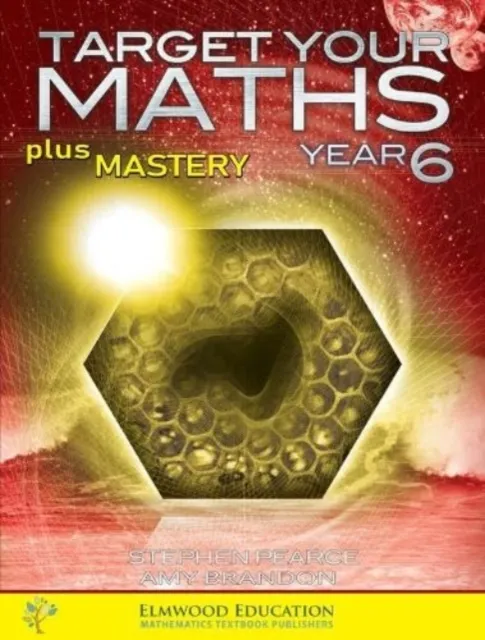 Elmwood Education Limited Target Your Maths Plus Mastery Year 6