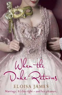 Eloisa James When the Duke Returns