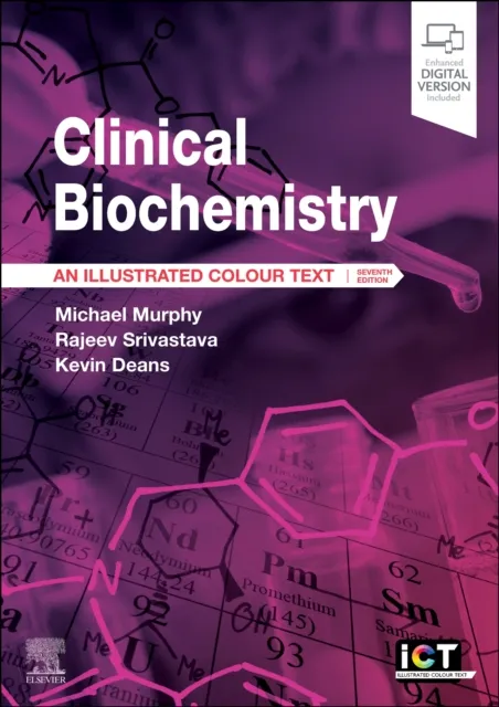 Elsevier - Health Sciences Division Clinical Biochemistry : An Illustrated Colour Text