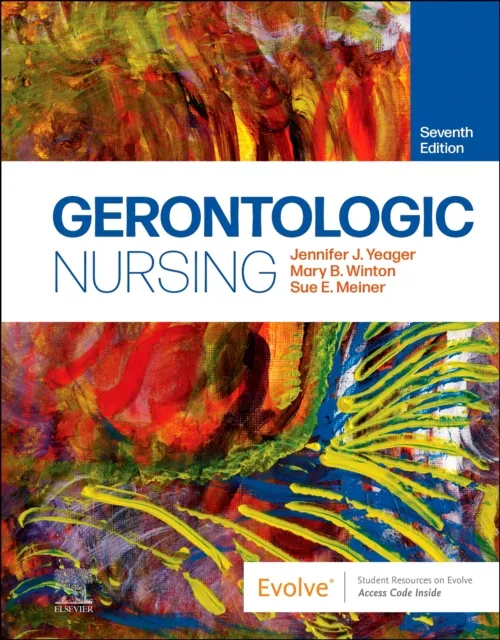 Elsevier - Health Sciences Division Gerontologic Nursing