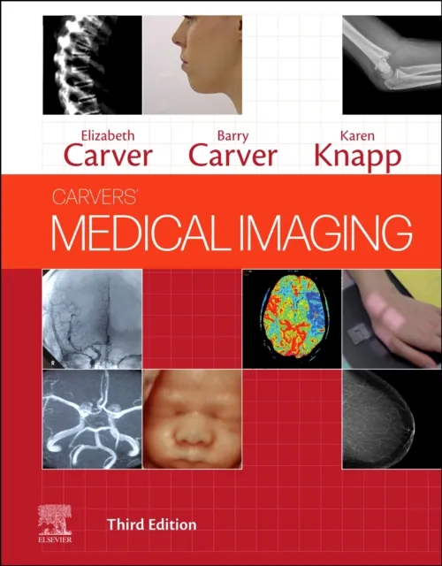 Elsevier Health Sciences Carvers' Medical Imaging