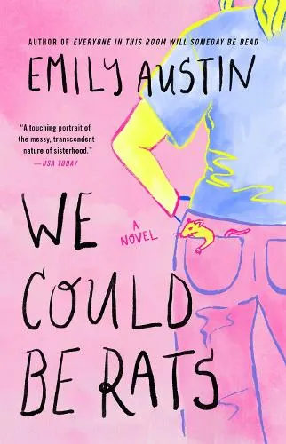 Emily Austin We Could Be Rats