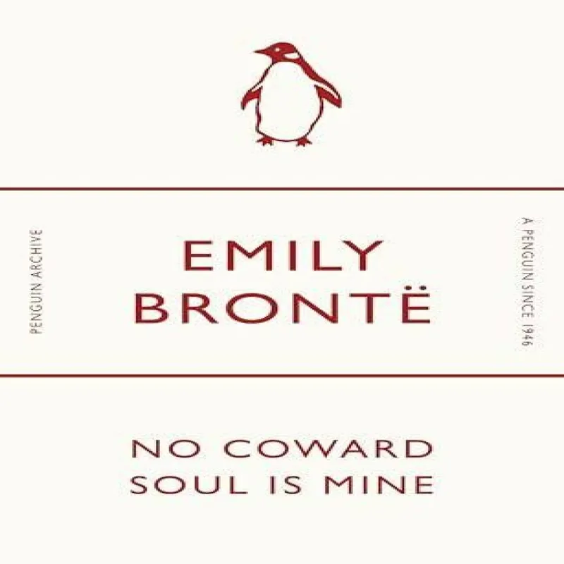 Emily Brontë No Coward Soul Is Mine