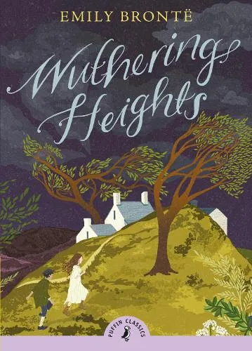 Emily Brontë Wuthering Heights