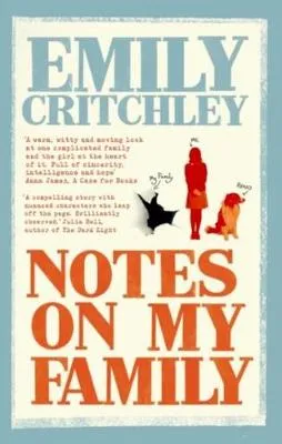 Emily Critchley Notes on my Family