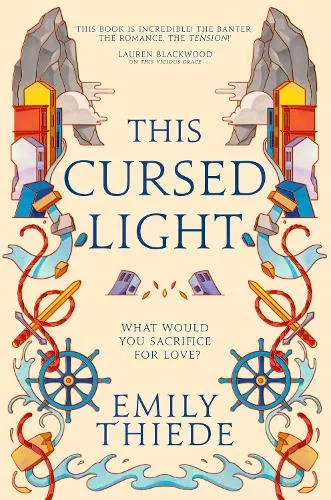 Emily Thiede This Cursed Light