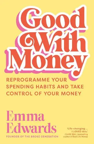 Emma Edwards Good with Money