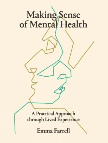 Emma Farrell Making Sense of Mental Health