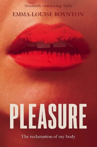 Emma-Louise Boynton Pleasure
