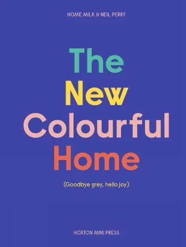 Emma Merry The New Colourful Home