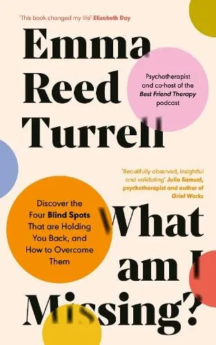 Emma Reed Turrell What am I Missing?