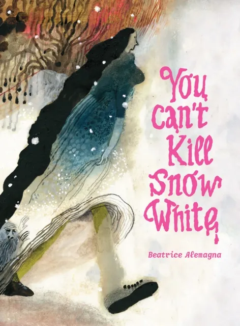 Enchanted Lion Books You Can'T Kill Snow White