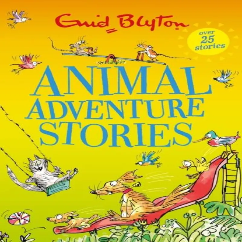Enid Blyton Animal Adventure Stories