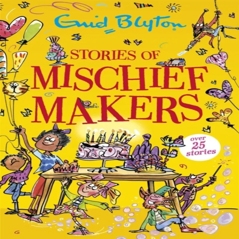 Enid Blyton Stories of Mischief Makers