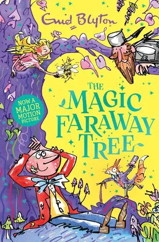 Enid Blyton The Magic Faraway Tree: The Magic Faraway Tree: Book 2