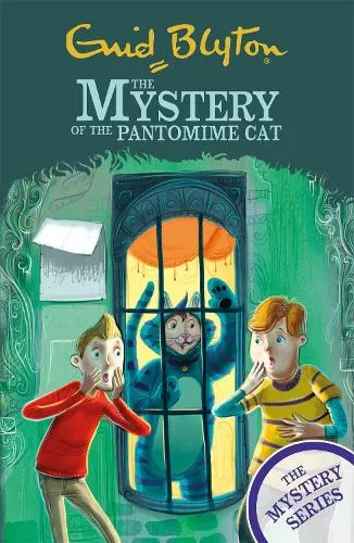 Enid Blyton The Mystery Series: The Mystery of the Pantomime Cat