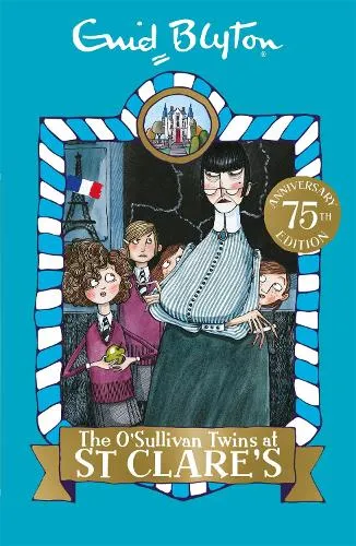 Enid Blyton The O'Sullivan Twins at St Clare's