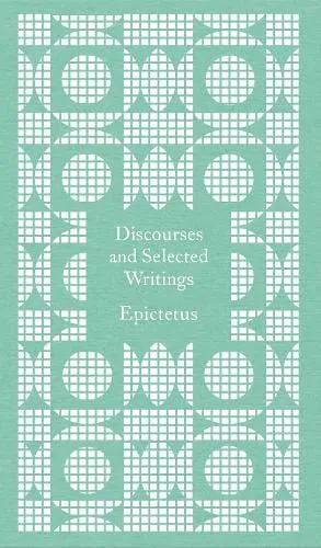 Epictetus Discourses and Selected Writings