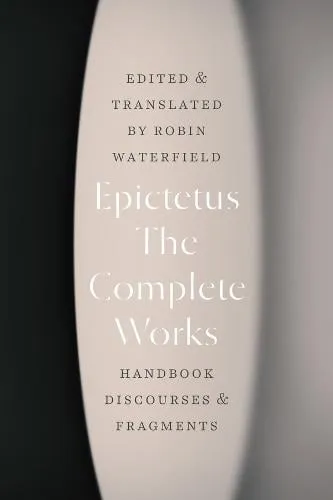 Epictetus The Complete Works