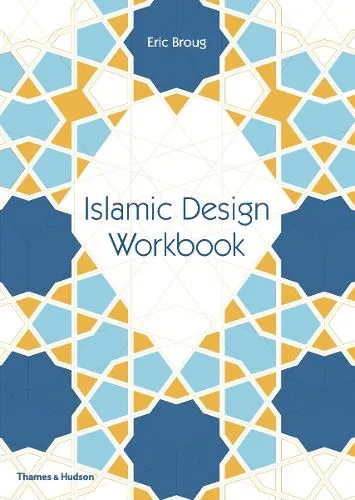 Eric Broug Islamic Design Workbook