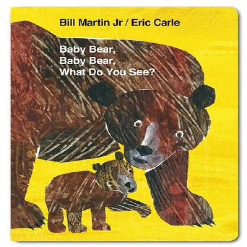Eric Carle Baby Bear, Baby Bear, What do you See? (Board Book) Board book Multicolor