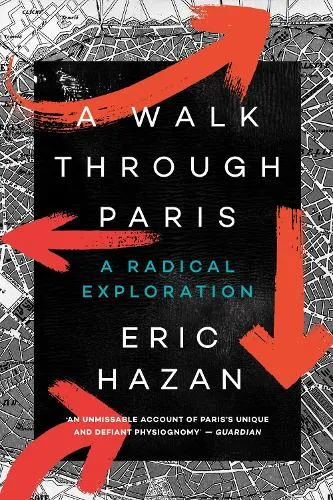 Eric Hazan A Walk Through Paris