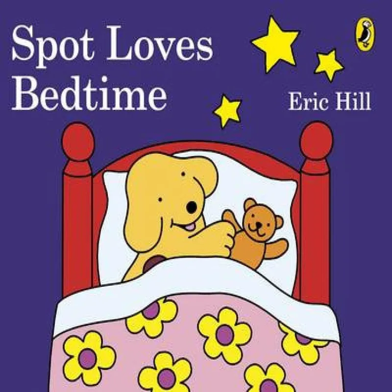 Eric Hill Spot Loves Bedtime