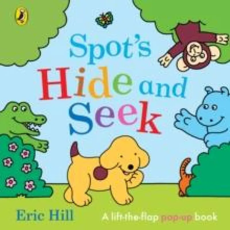 Eric Hill Spot's Hide & Seek : A Pop-Up Book Board book Multicolor