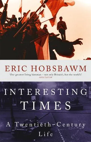 Eric Hobsbawm Interesting Times