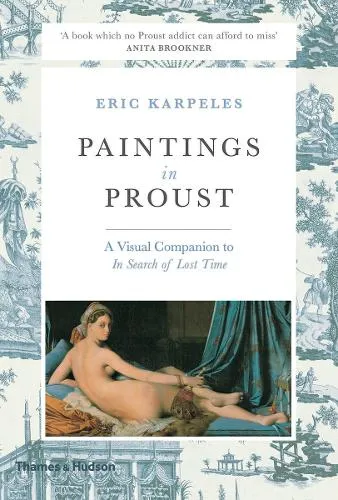 Eric Karpeles Paintings in Proust