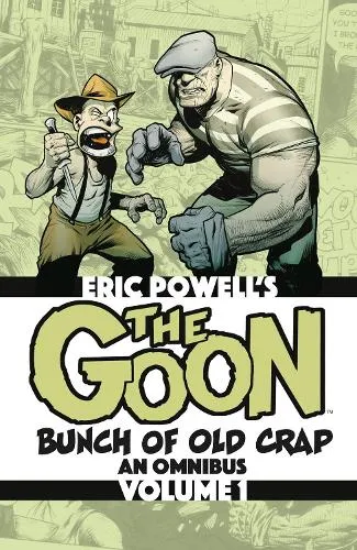 Eric Powell The Goon: Bunch of Old Crap Omnibus Volume 1