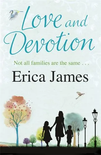 Erica James Love and Devotion