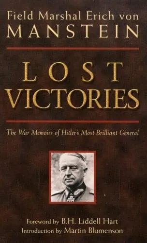 Erich Manstein Lost Victories