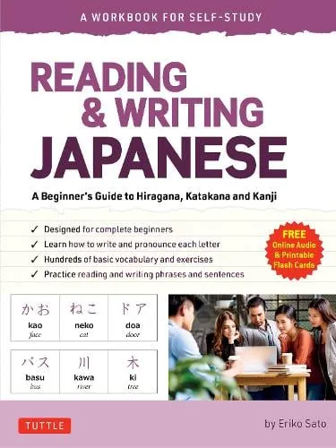 Eriko Sato Reading & Writing Japanese: A Workbook for Self-Study