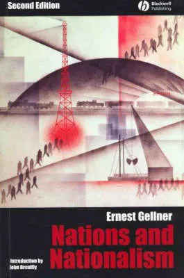Ernest Gellner Nations and Nationalism