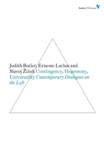 Ernesto Laclau Contingency, Hegemony, Universality