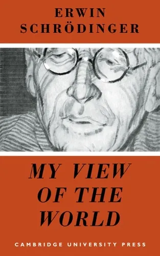 Erwin Schrödinger My View of the World