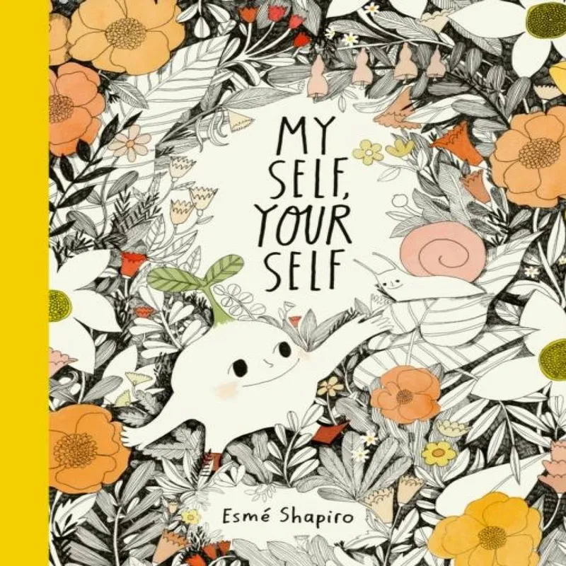 Esmé Shapiro My Self, Your Self