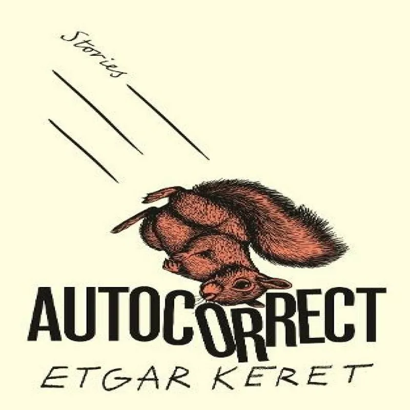 Etgar Keret Autocorrect Hardback Book Multicolor